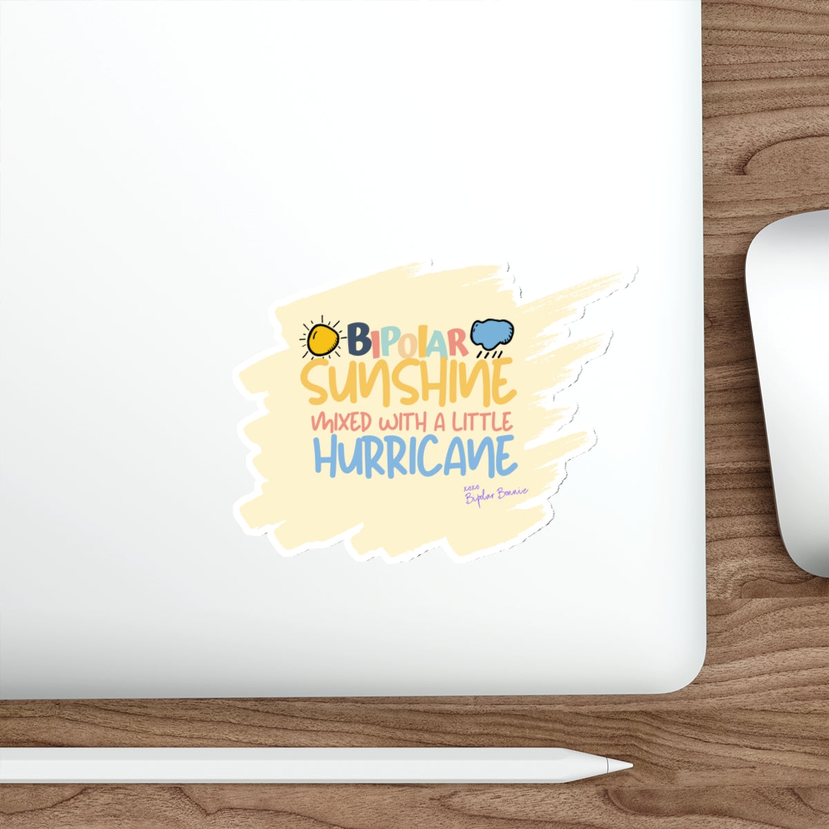 Bipolar Bonnie Series - "Bipolar Sunshine Mixed With A Little Hurricane" Die-Cut Stickers