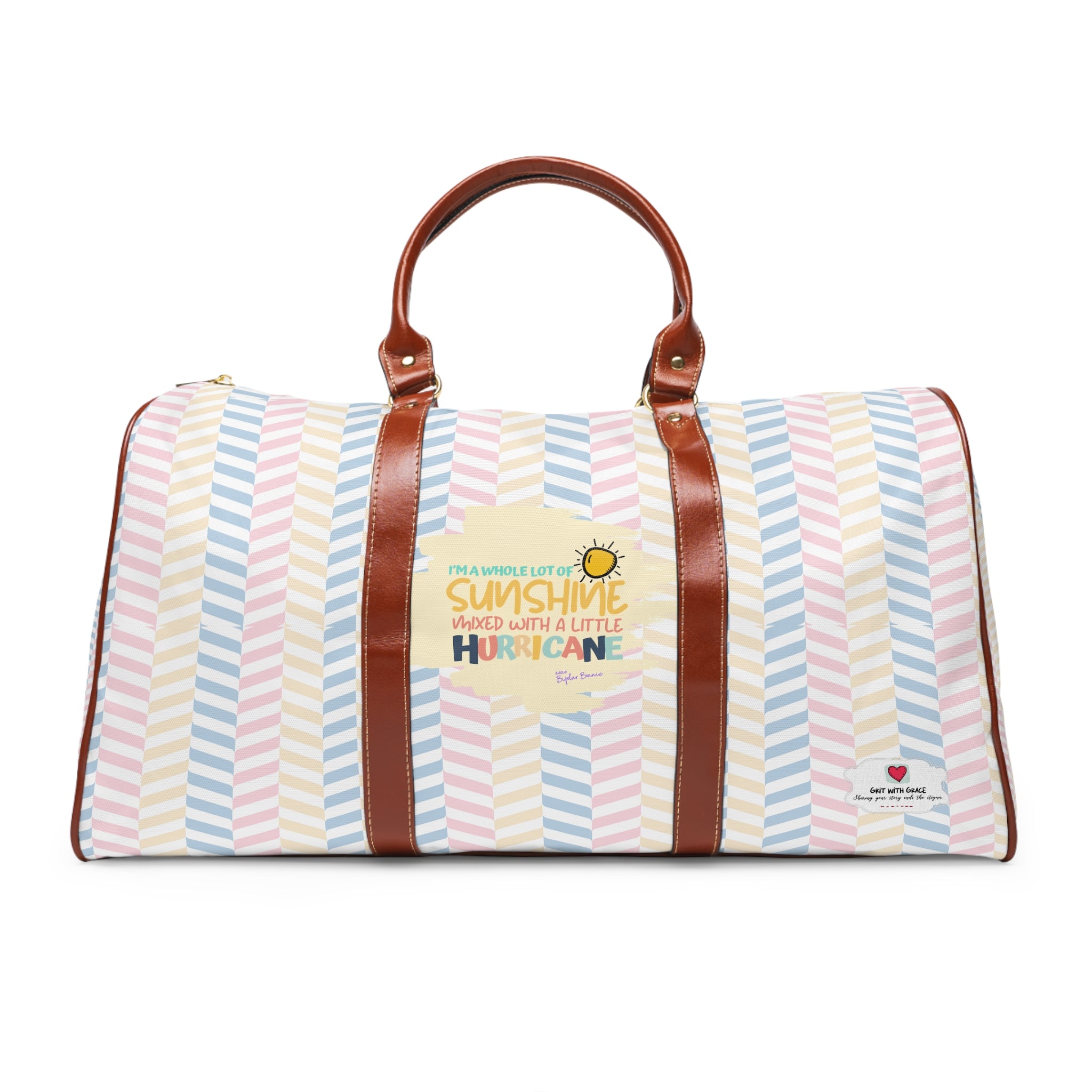 Bipolar Bonnie Series - "I'm A Whole Lot Of Sunshine Mixed with A Little Hurricane" Waterproof Travel Bag