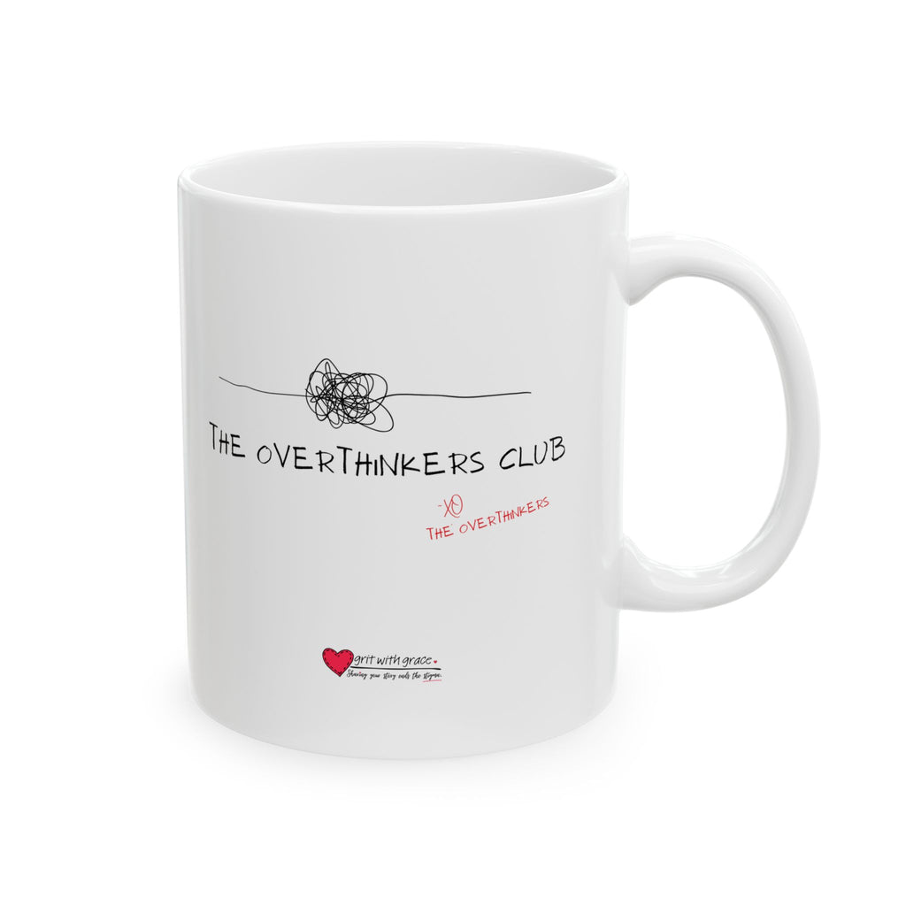 The Overthinkers Club Series - "The Overthinkers Club -xo The Overthinkers" Ceramic Mug 11oz