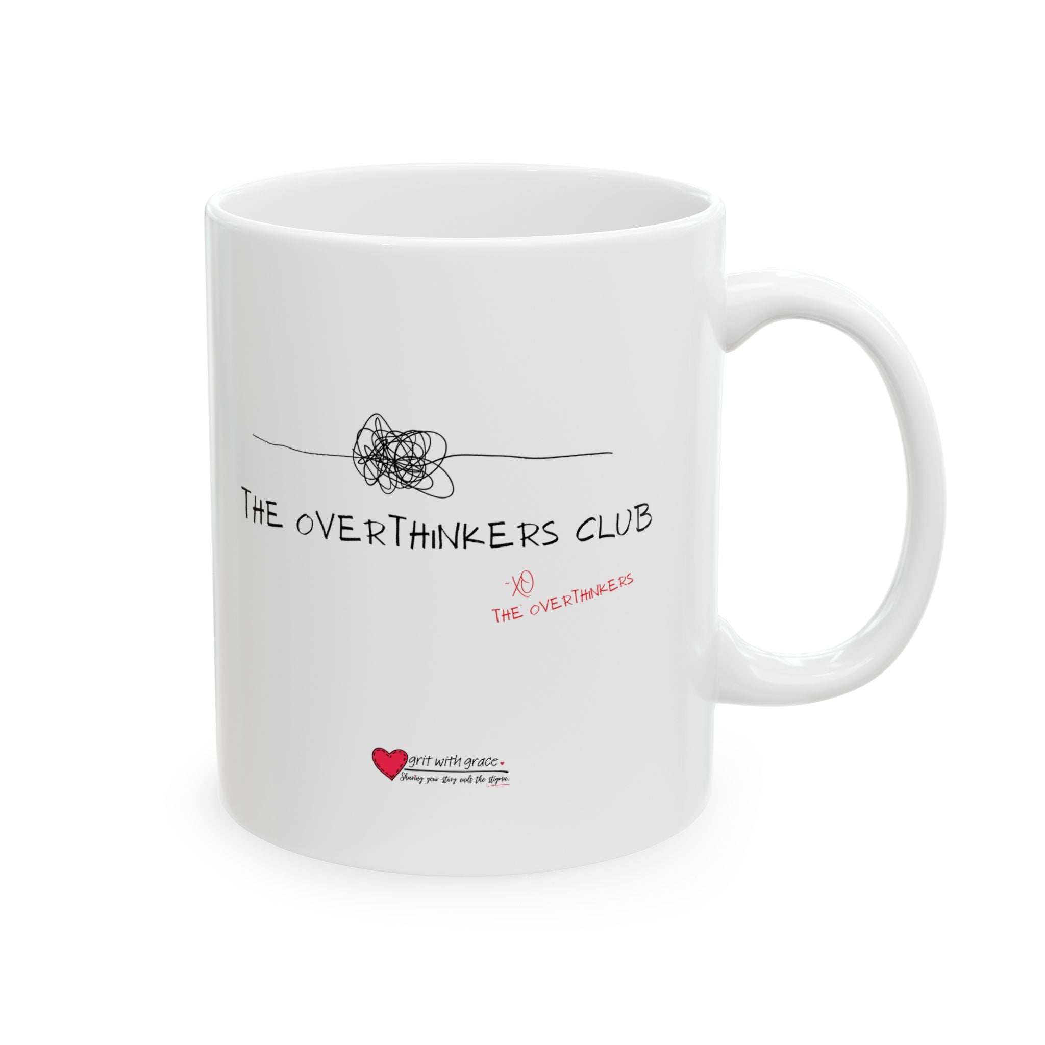 The Overthinkers Club Series - "The Overthinkers Club -xo The Overthinkers" Ceramic Mug 11oz