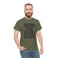 Bring The Good Stuff – Positive Vibes Tee (Alt) – Open Edition