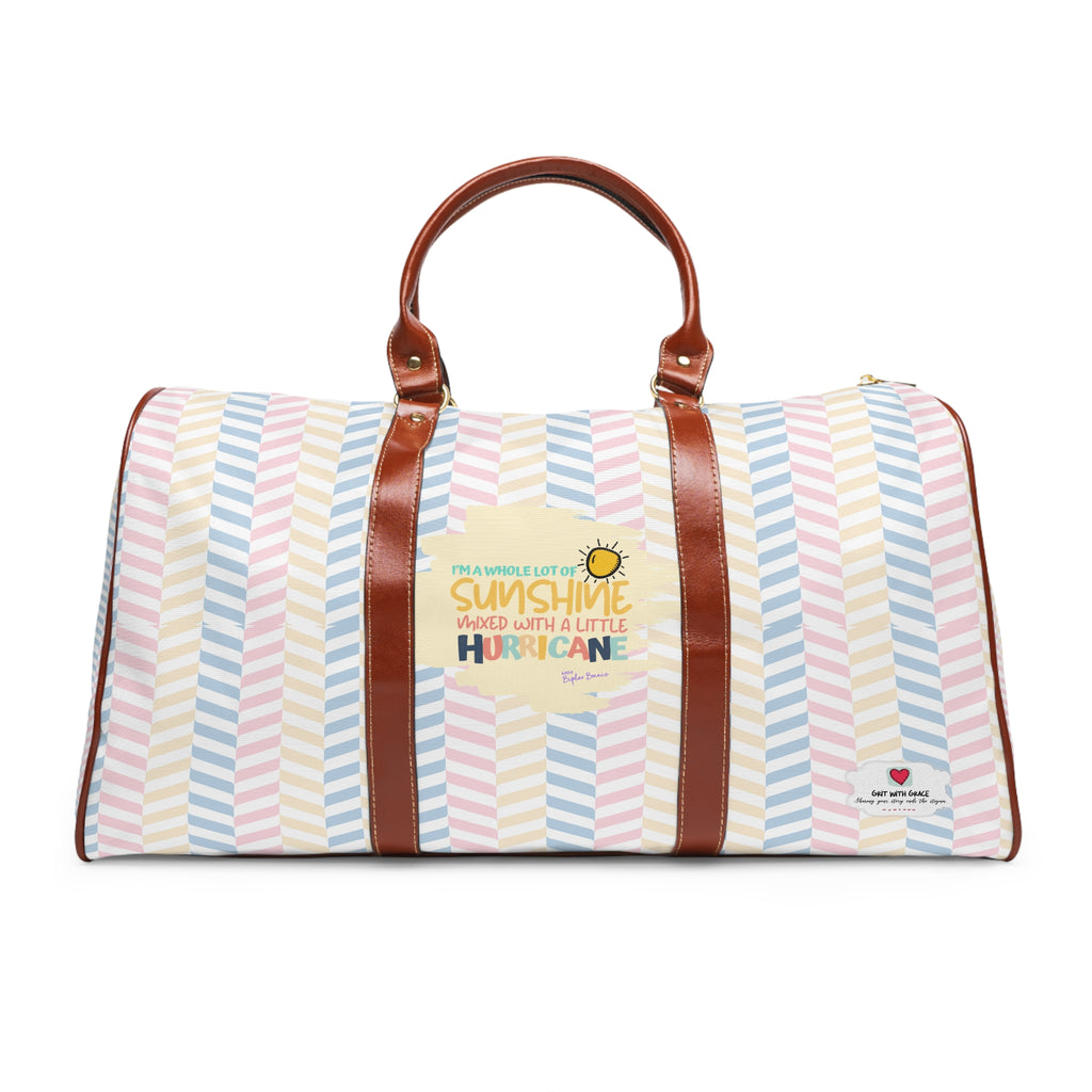 Bipolar Bonnie Series - "I'm A Whole Lot Of Sunshine Mixed with A Little Hurricane" Waterproof Travel Bag