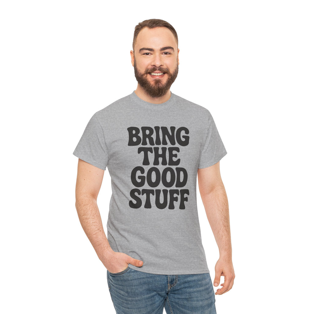 Bring The Good Stuff – Positive Vibes Tee (Alt) – Open Edition