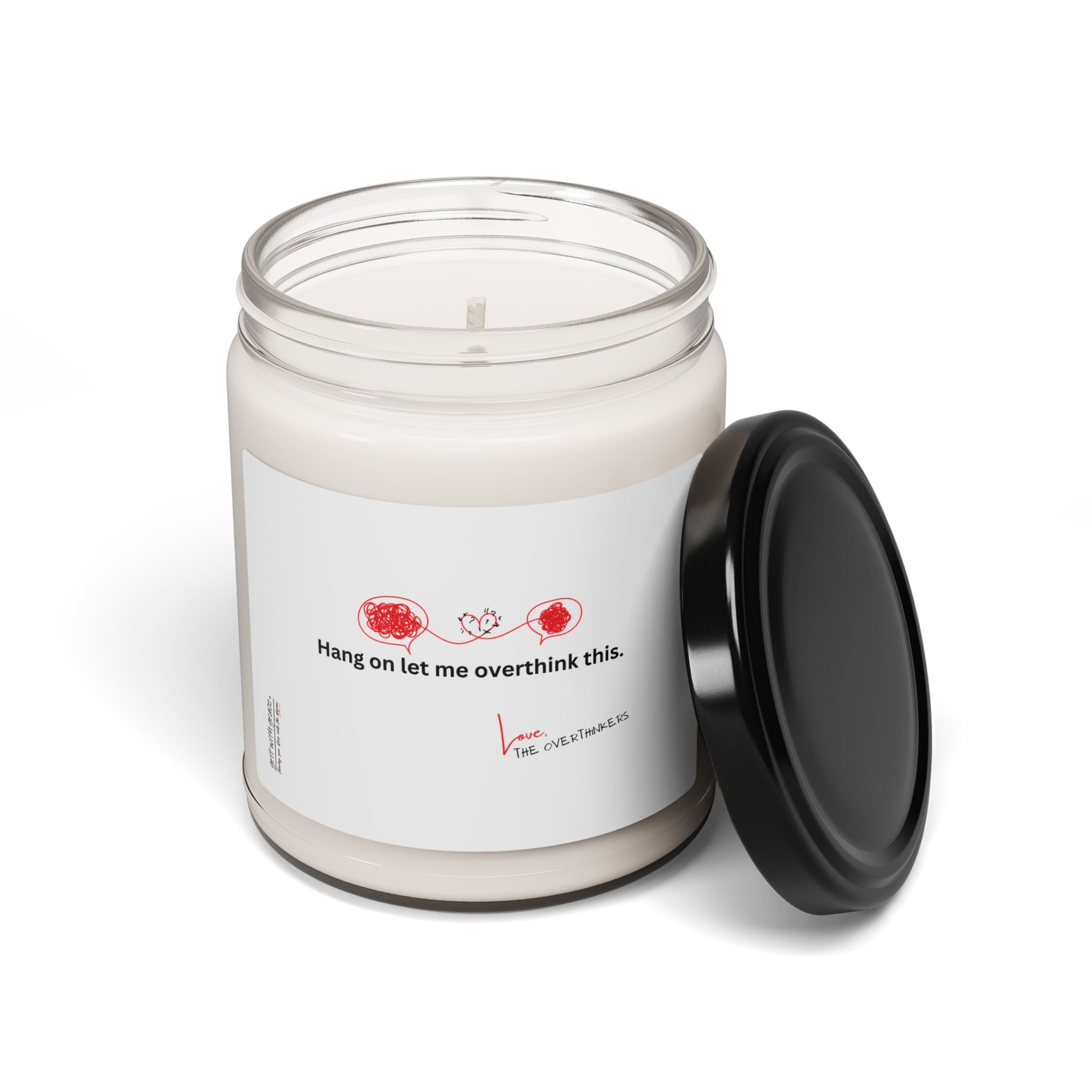 The Overthinkers Club Series - "Hang on let me overthink this. Love, The Overthinkers" Scented Soy Candle, 9oz