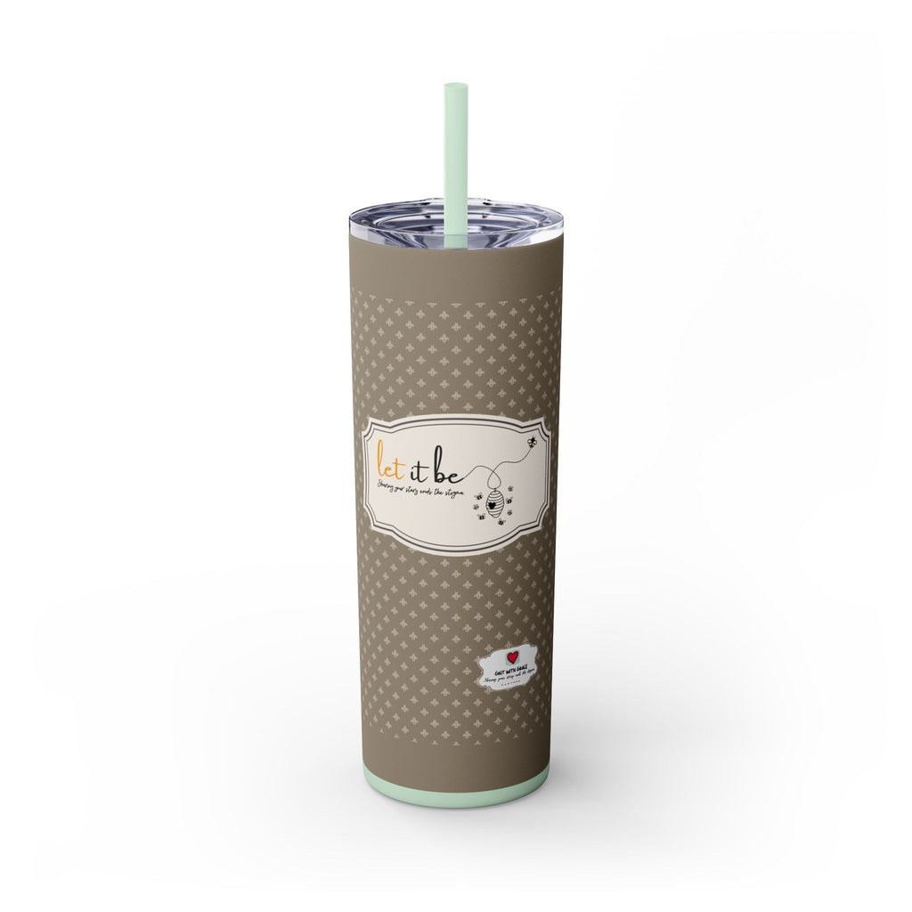 Grit With Grace Let It Be Brown 20oz Skinny Tumbler