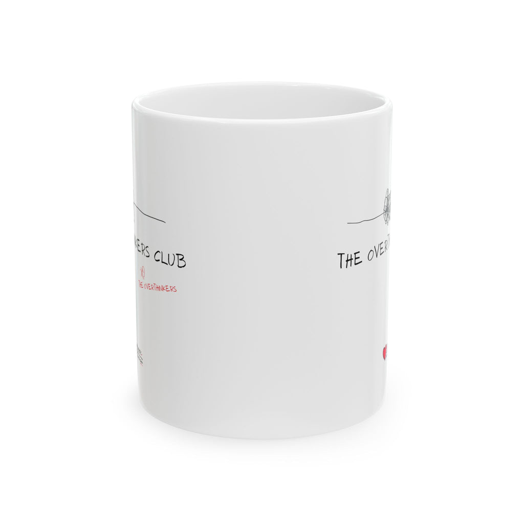 The Overthinkers Club Series - "The Overthinkers Club -xo The Overthinkers" Ceramic Mug 11oz