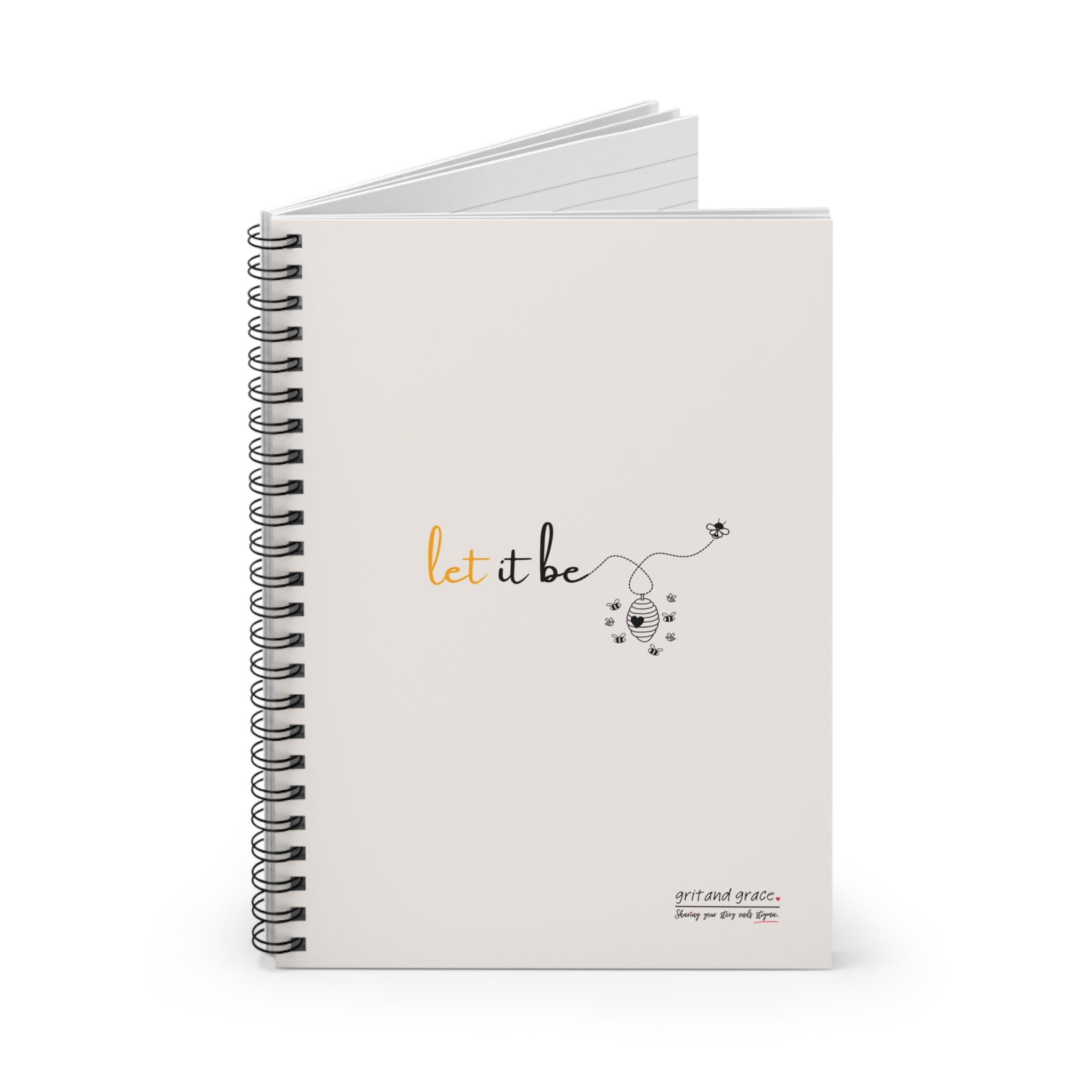 Bee Happy Series - "Let It Be." Spiral Notebook - Ruled Line
