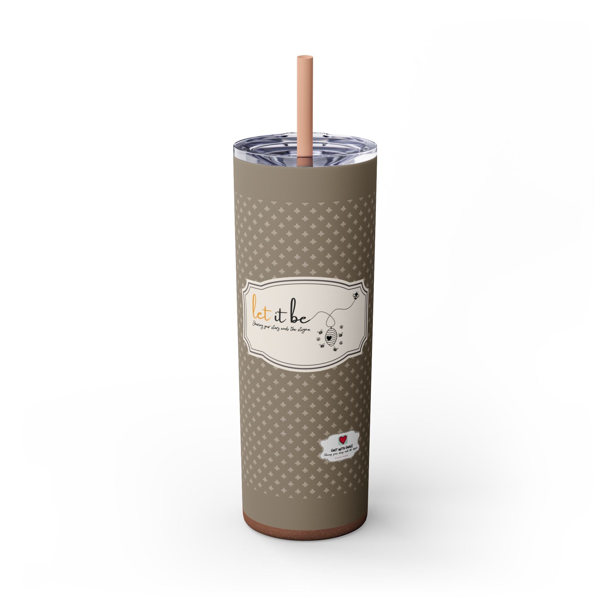Grit With Grace Let It Be Brown 20oz Skinny Tumbler