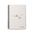 Bee Happy Series - "Let It Be." Spiral Notebook - Ruled Line