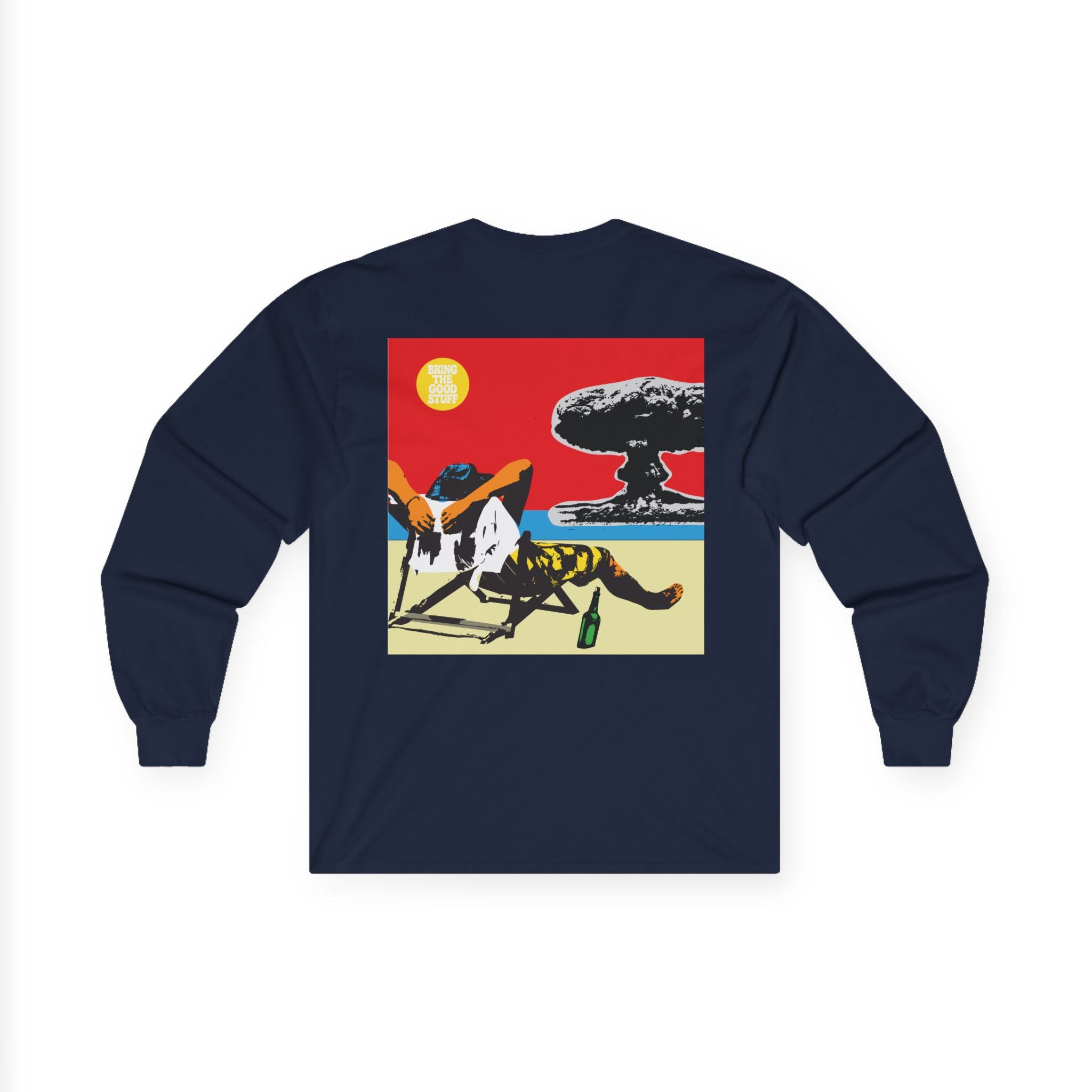 Bring The Good Stuff - Beach Bomb Long Sleeve Tee - Open Edition