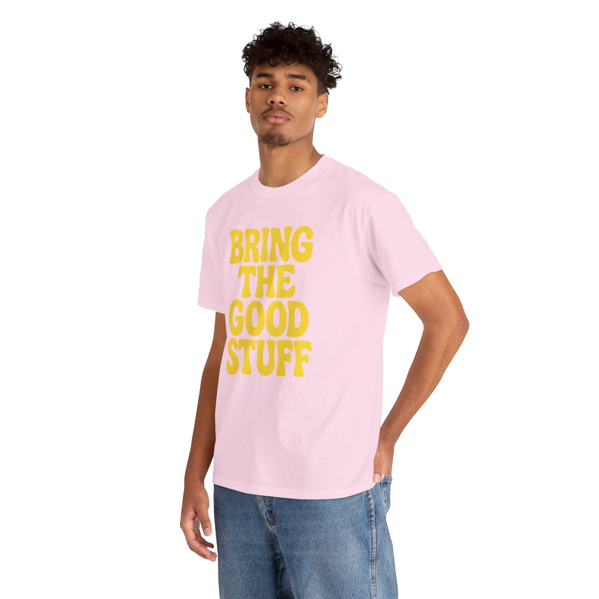 Bring The Good Stuff – Positive Vibes Tee – Open Edition