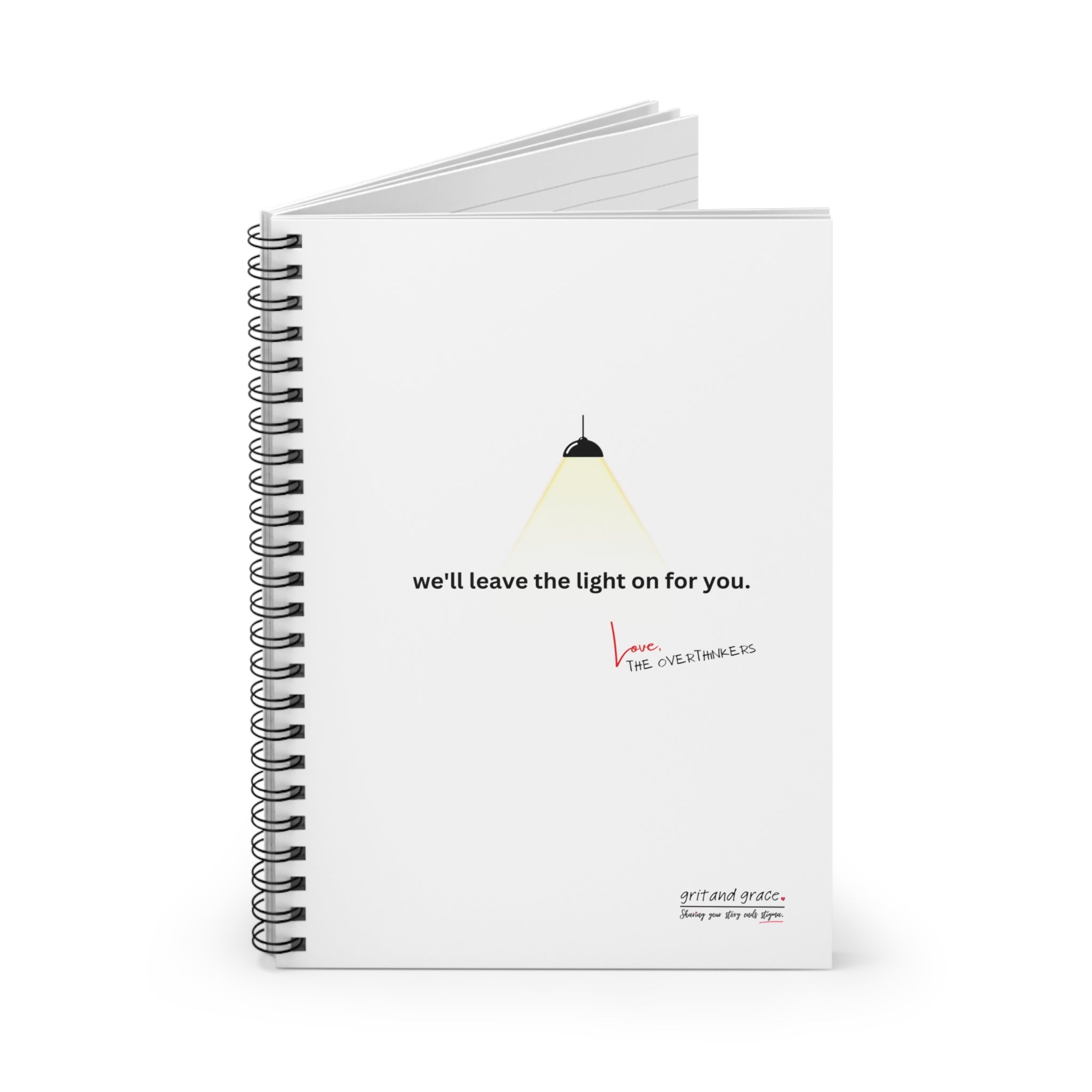 The Overthinkers Club Series - "We'll leave the light on for you. Love, The Overthinkers" Spiral Notebook - Ruled Line