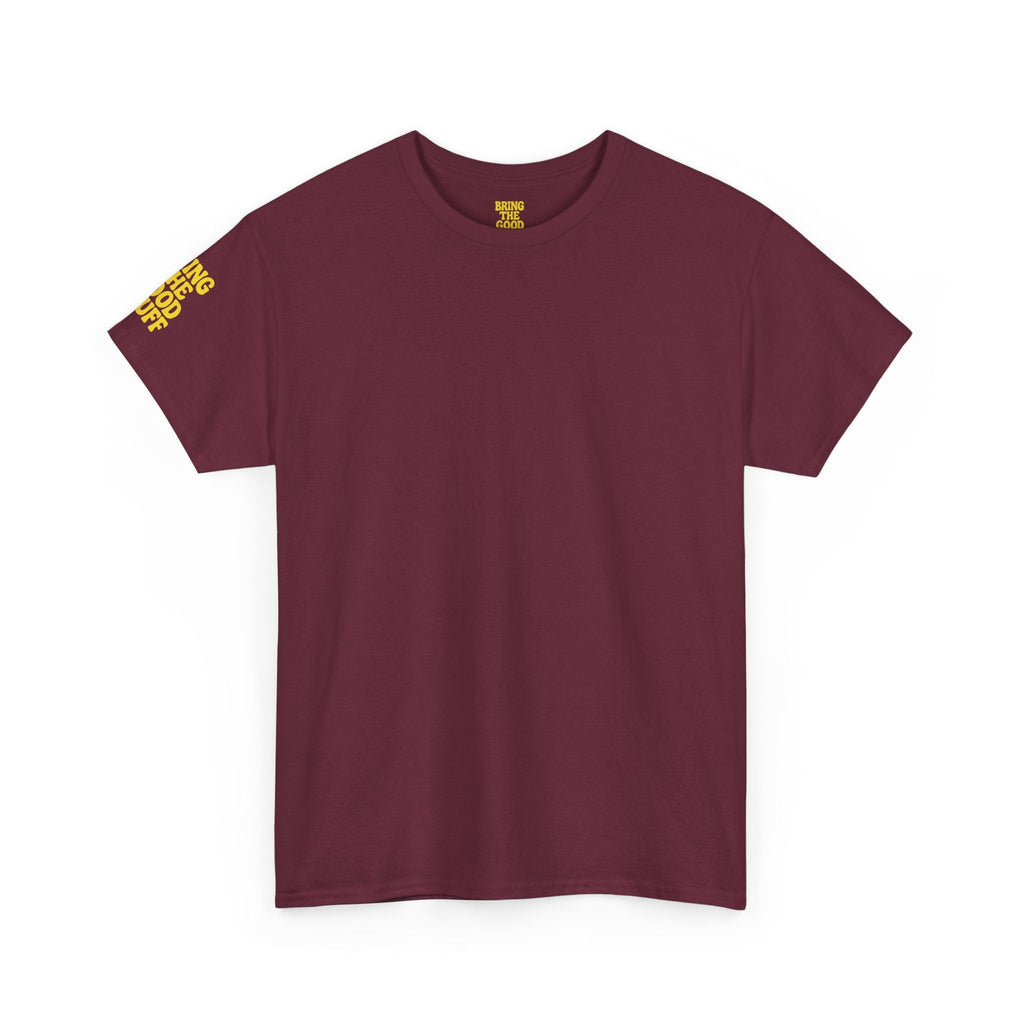 Bring The Good Stuff – Cocktail Tee – Open Edition