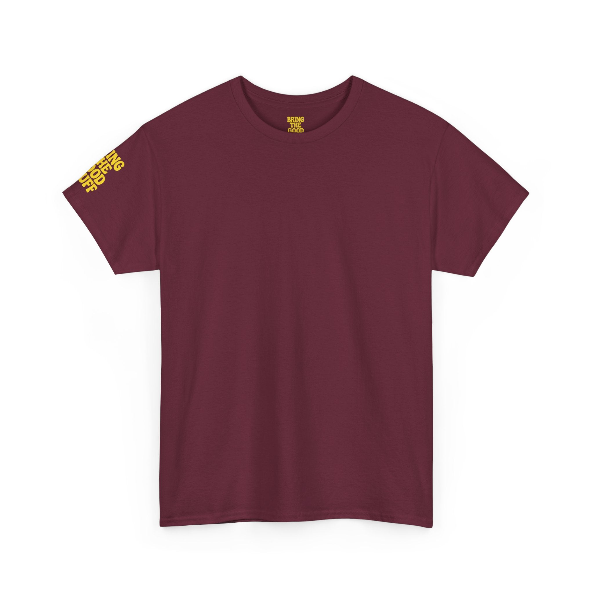 Bring The Good Stuff – Cocktail Tee – Open Edition