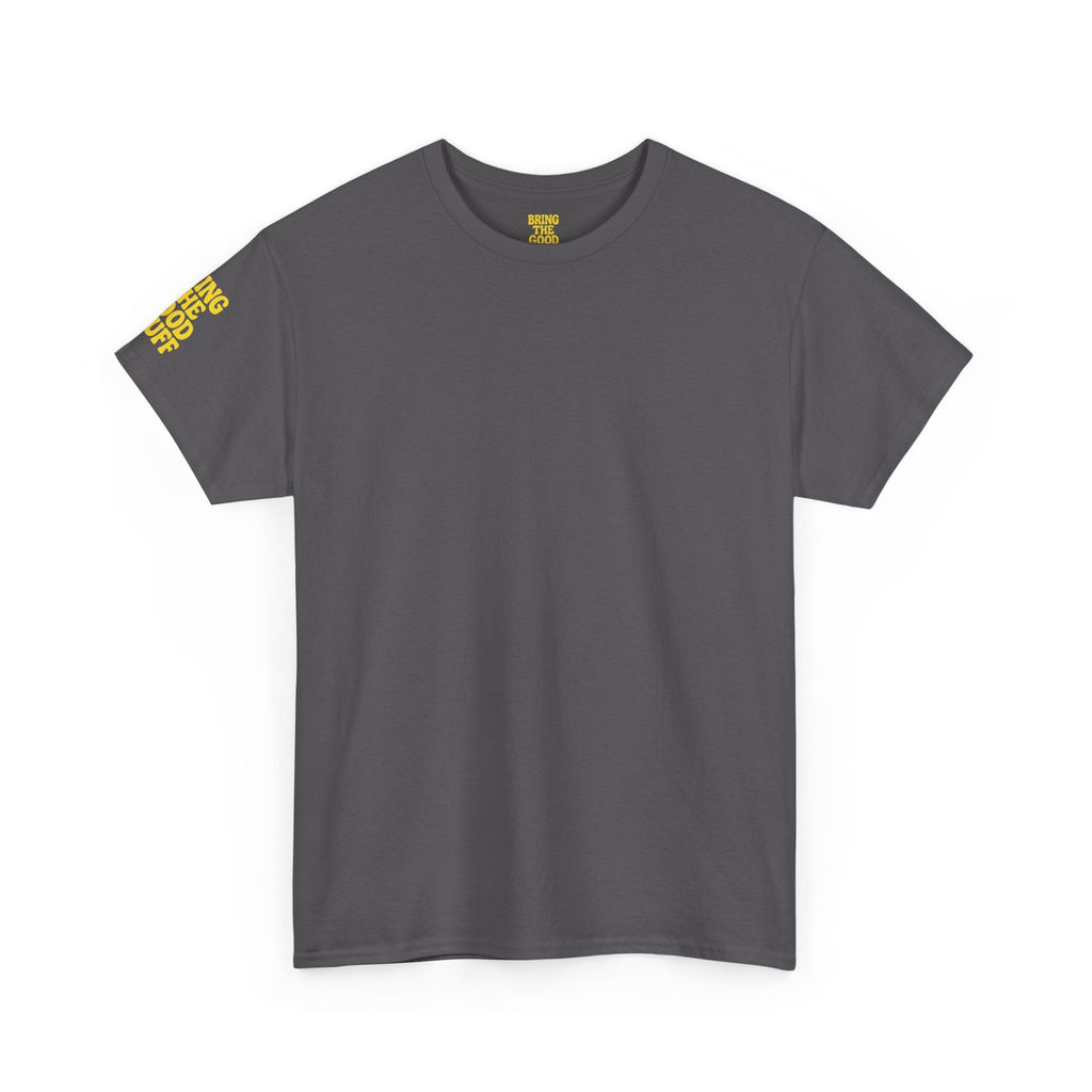 Bring The Good Stuff – Cocktail Tee – Open Edition