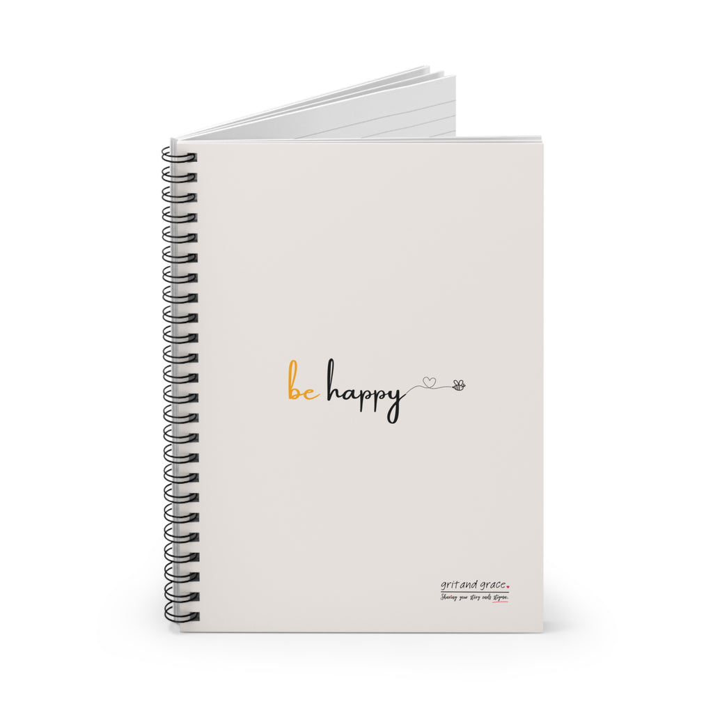 Bee Happy Series - "Be Happy." Spiral Notebook - Ruled Line