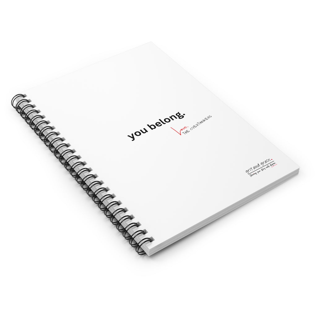 The Overthinkers Club Series - "you belong. Love, The Overthinkers"Spiral Notebook - Ruled Line