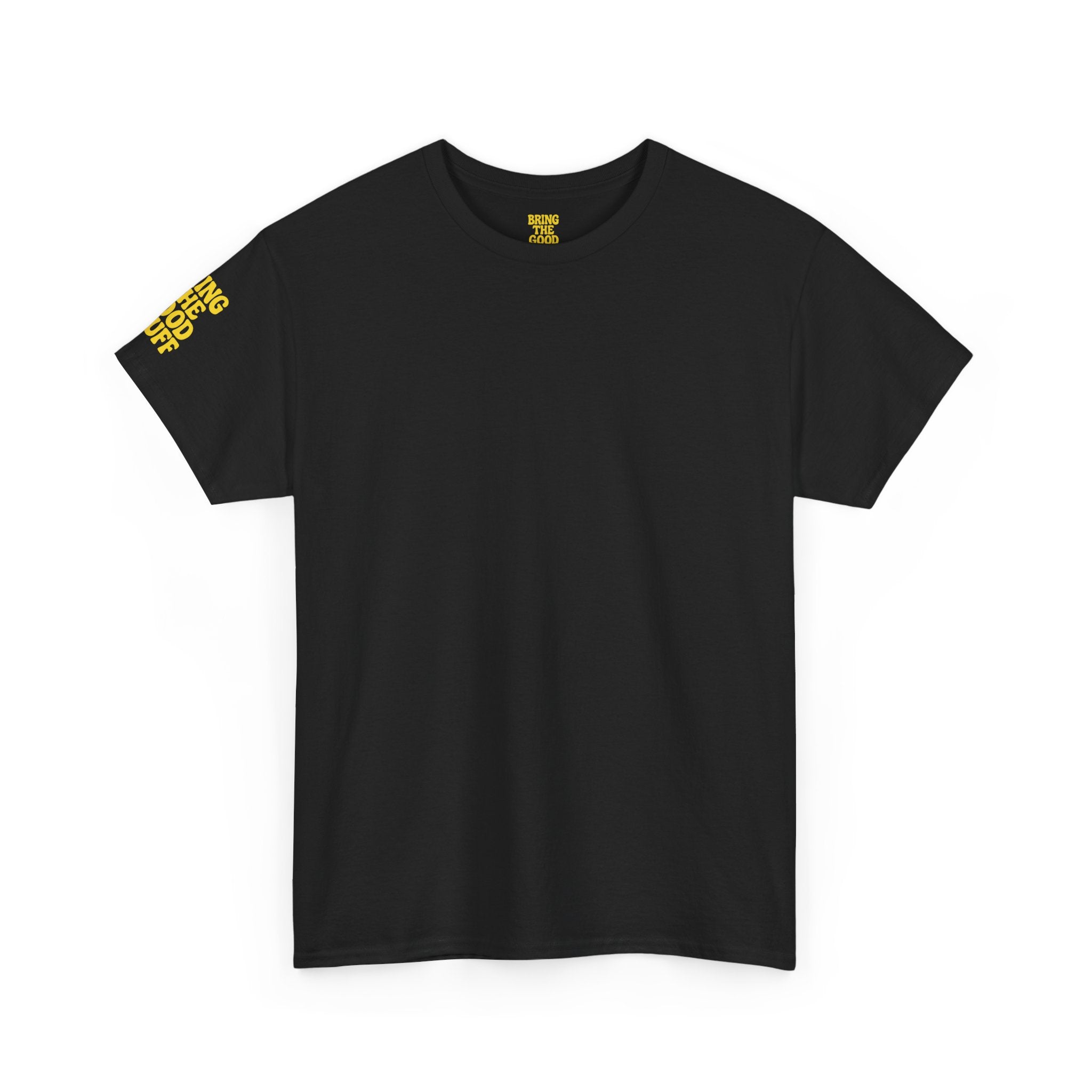 Bring The Good Stuff – Cocktail Tee – Open Edition