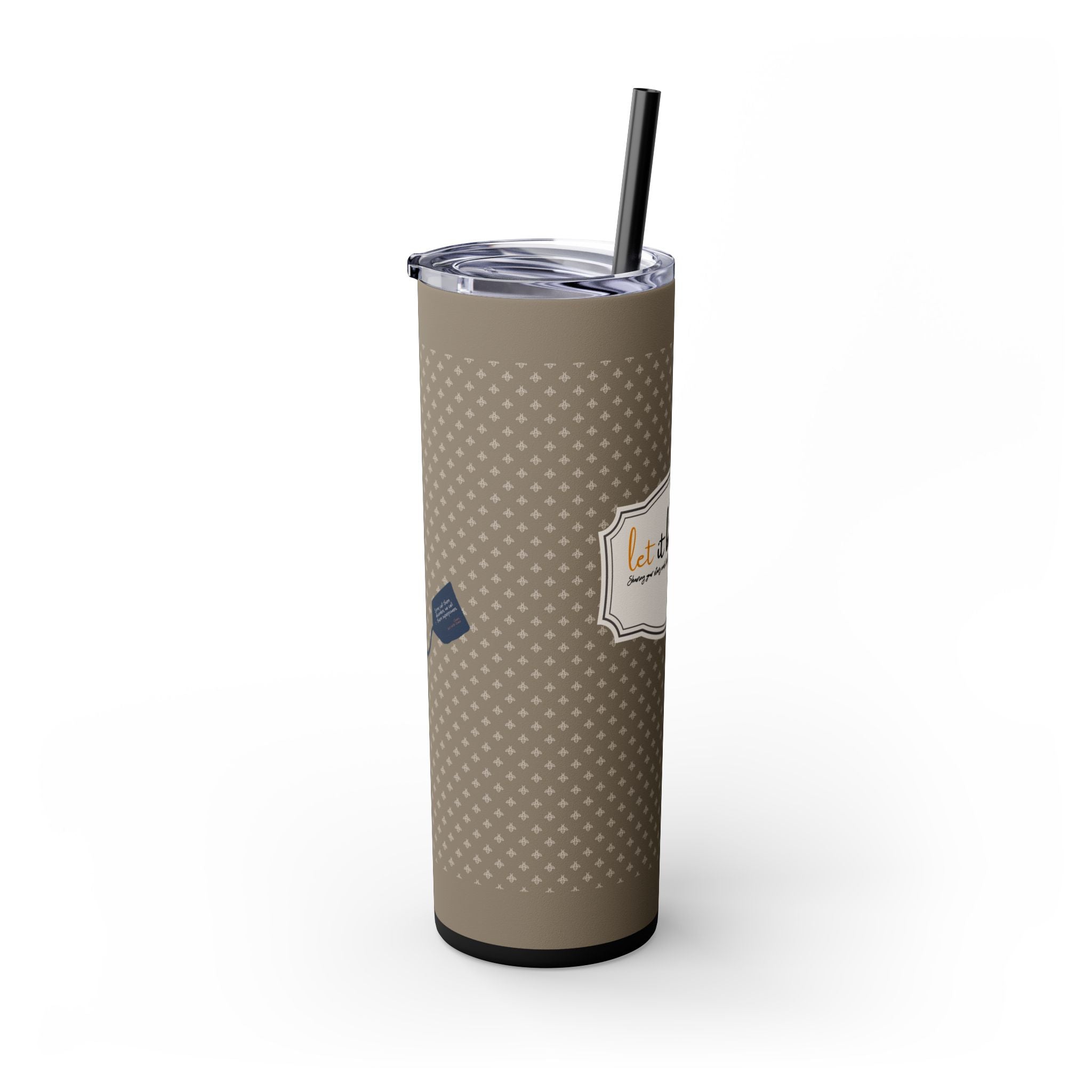 Grit With Grace Let It Be Brown 20oz Skinny Tumbler