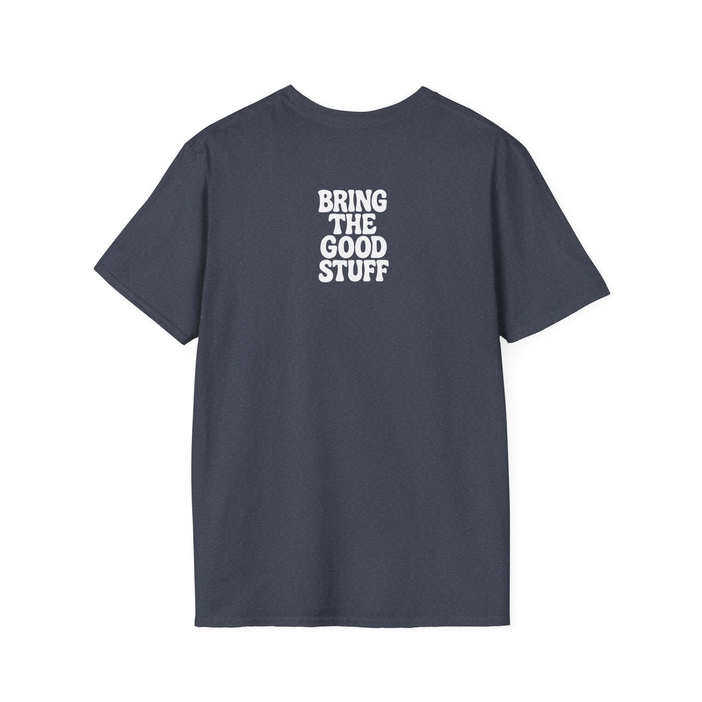 Bring The Good Stuff – Liquors Tee – Open Edition