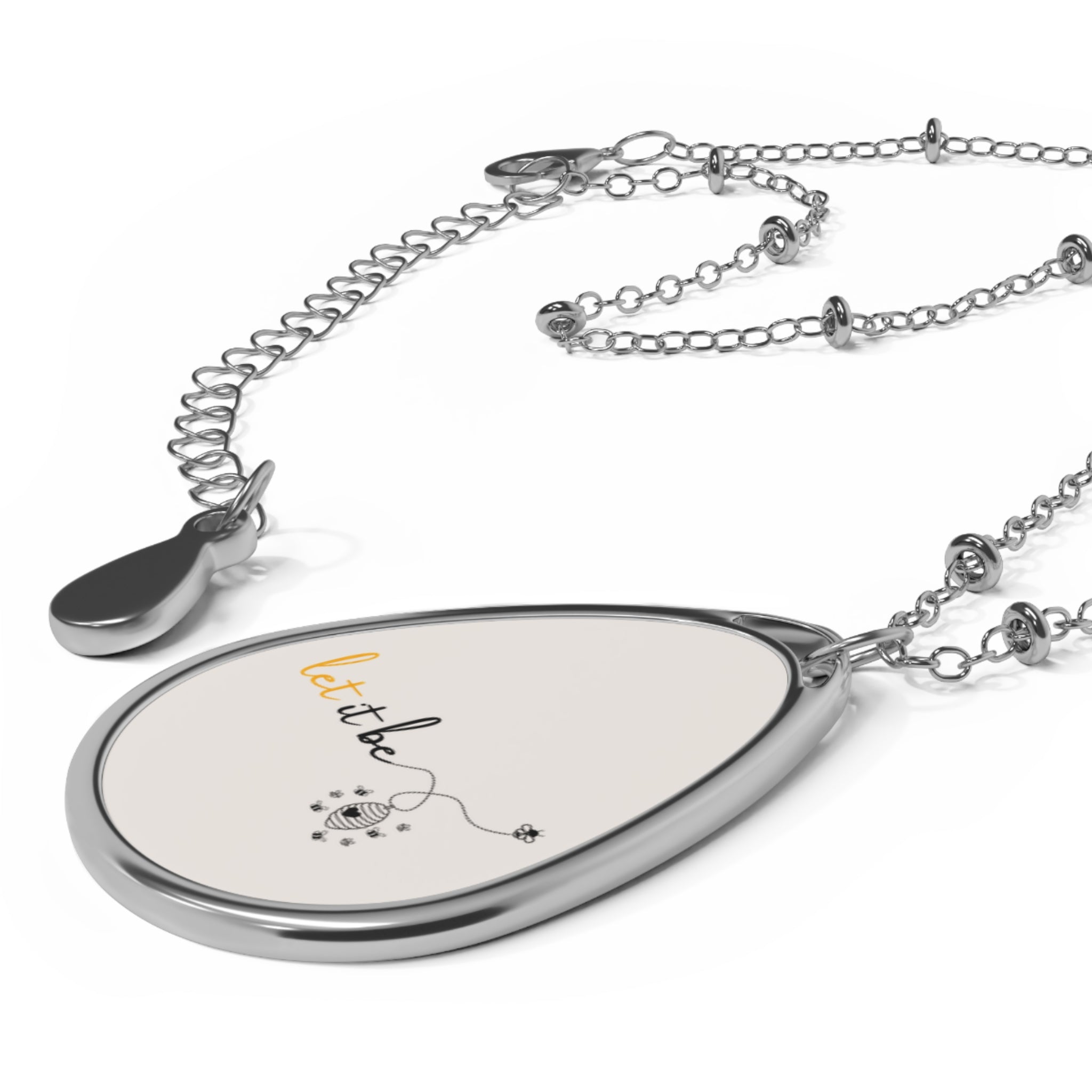 Bee Happy Series - "Let It Be." Oval Necklace