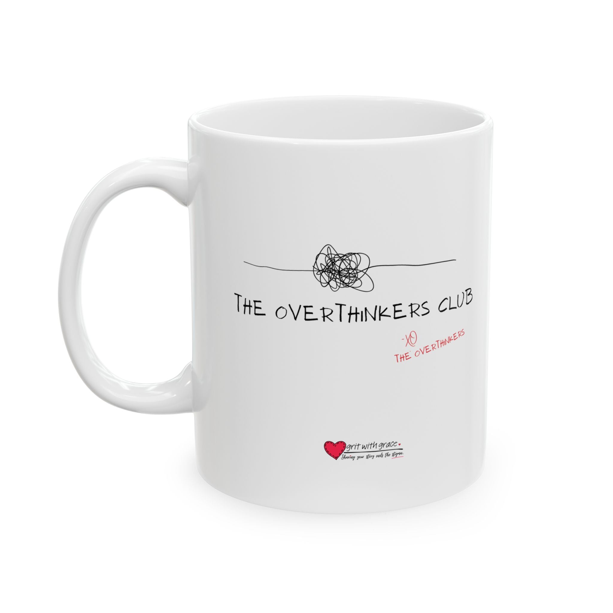 The Overthinkers Club Series - "The Overthinkers Club -xo The Overthinkers" Ceramic Mug 11oz