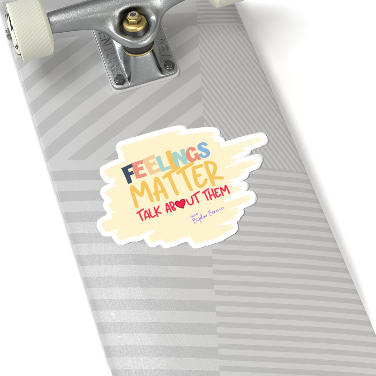Bipolar Bonnie Series - "Feelings Matter. Talk About Them" Kiss-Cut Stickers