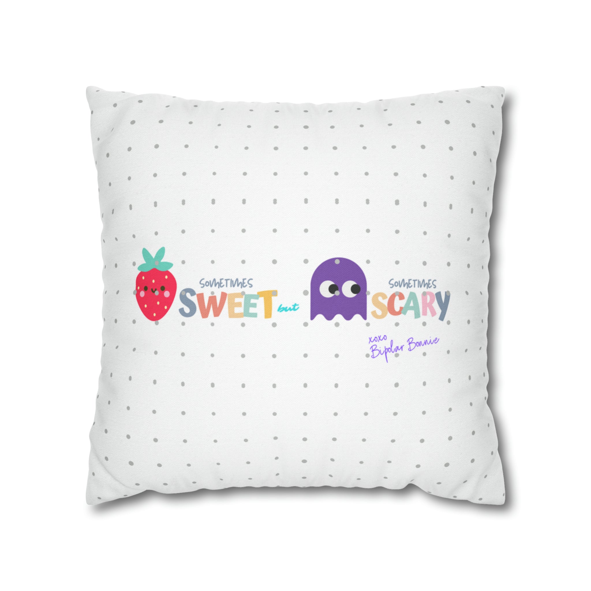 Bipolar Bonnie Series - "Sweet But Scary" and ""Sunshine Little Hurricane" Spun Polyester Square Pillow Case