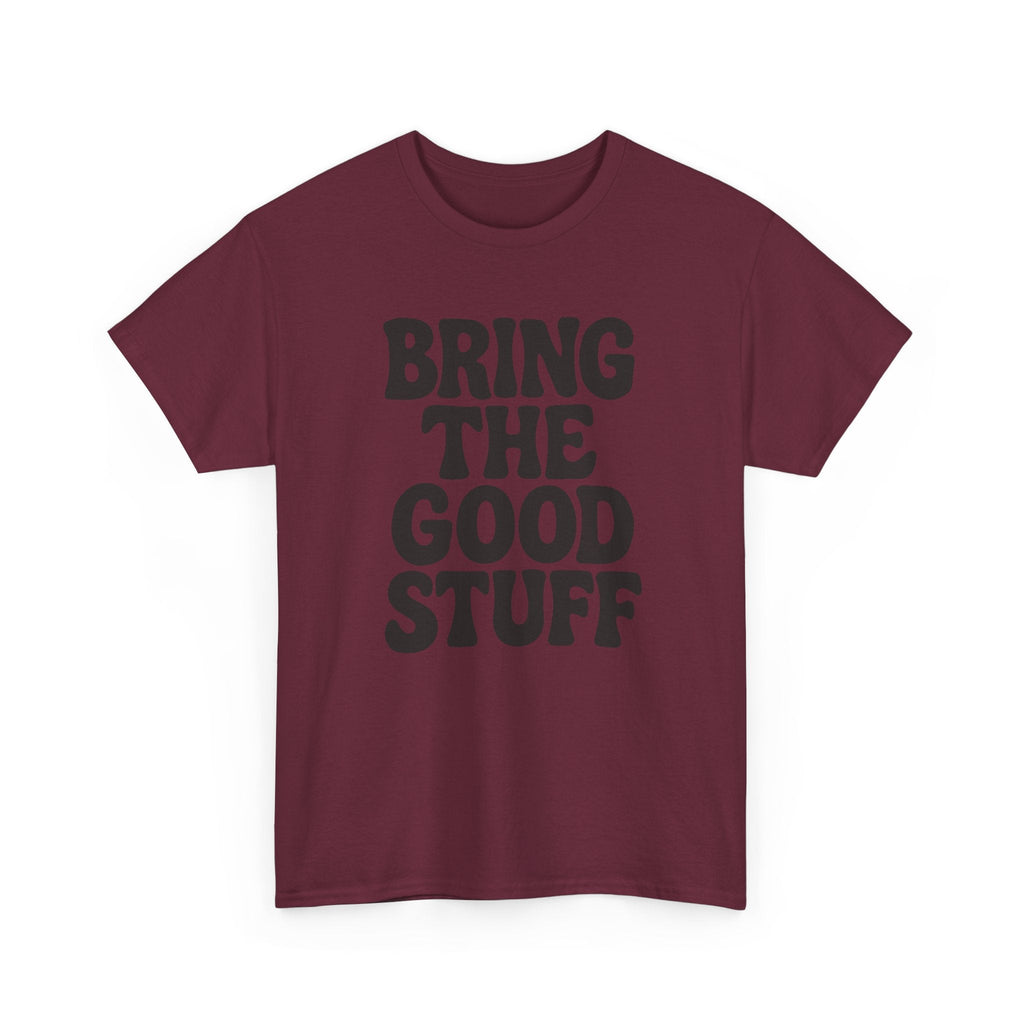 Bring The Good Stuff – Positive Vibes Tee (Alt) – Open Edition