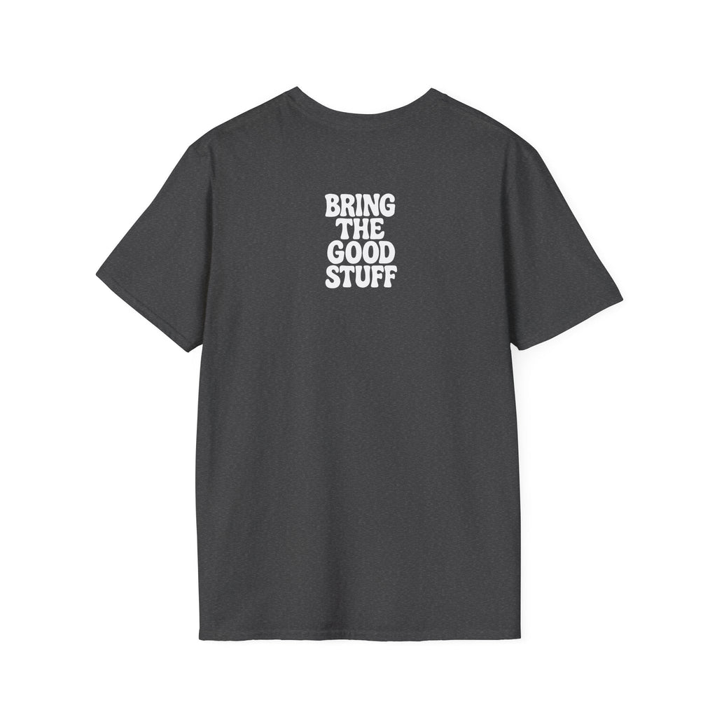 Bring The Good Stuff – Liquors Tee – Open Edition