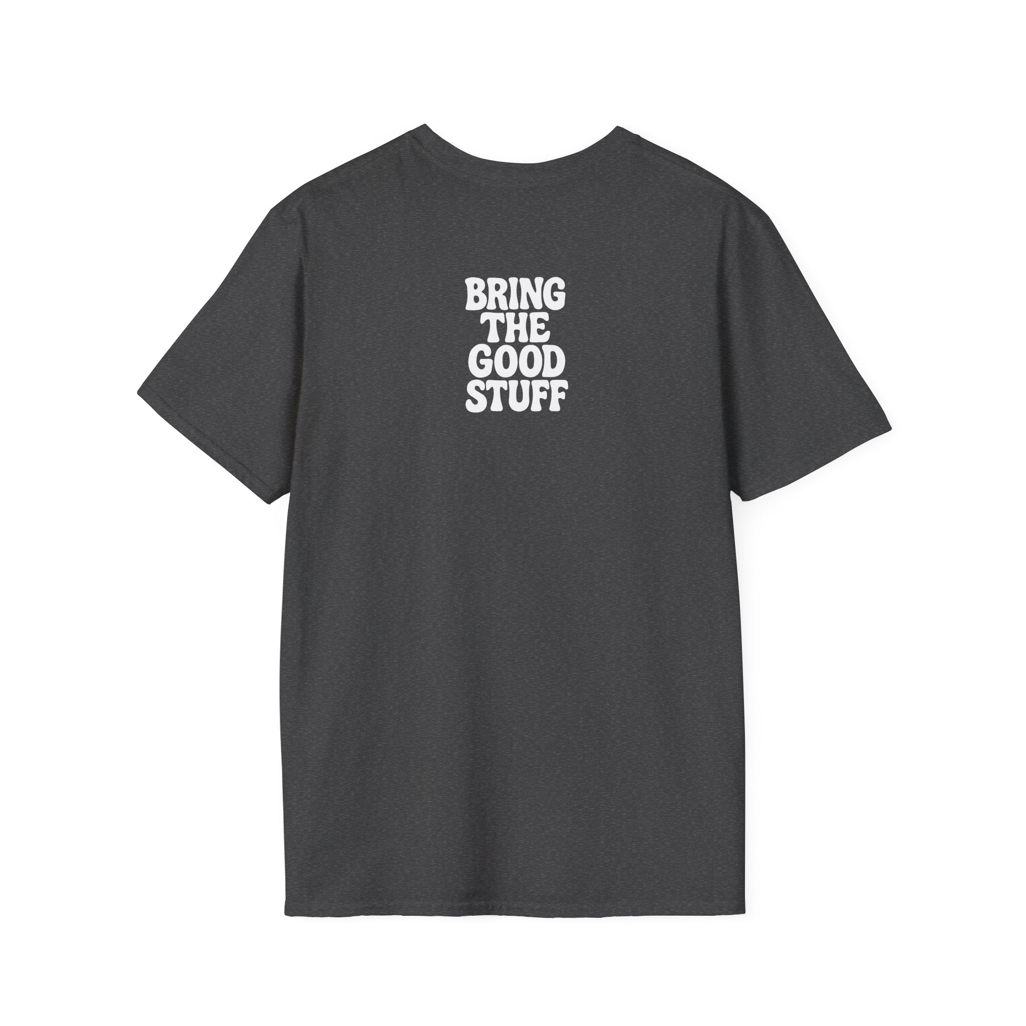 Bring The Good Stuff – Liquors Tee – Open Edition