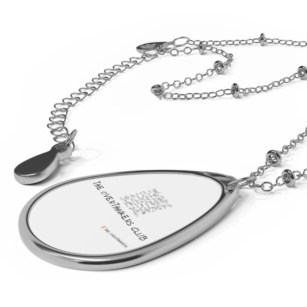 The Overthinkers Club Series - "You belong -xo The Overthinkers"  Oval Necklace