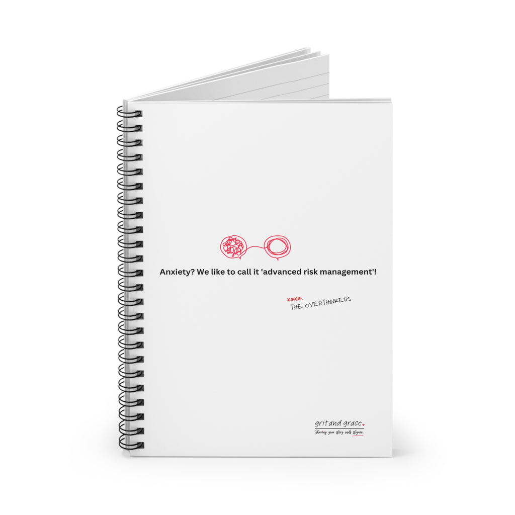 The Overthinkers Club Series - "Anxiety? We like to call it - advanced risk management!" Spiral Notebook - Ruled Line Paper