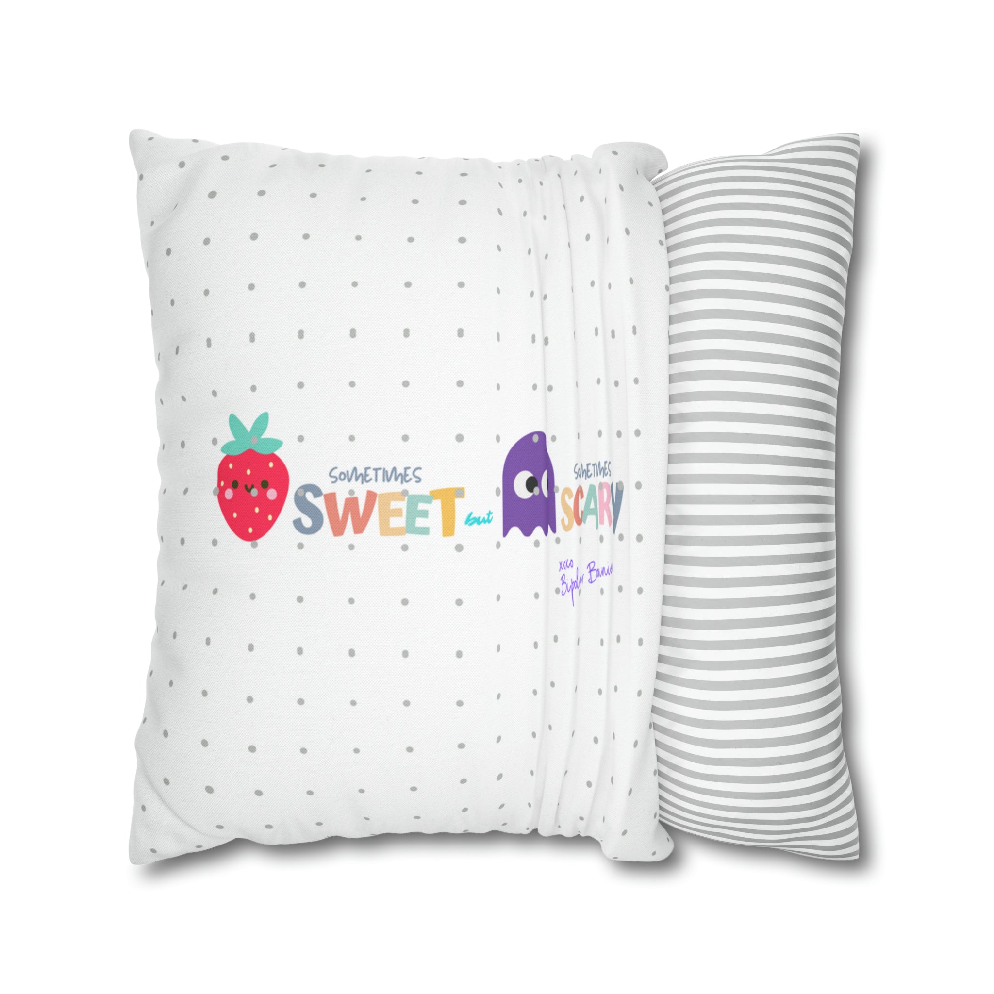 Bipolar Bonnie Series - "Sweet But Scary" and ""Sunshine Little Hurricane" Spun Polyester Square Pillow Case