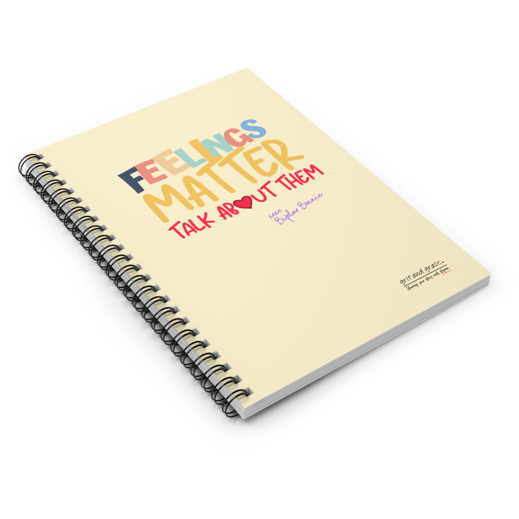 Bipolar Bonnie Series - "Feelings Matter. Talk About Them" Spiral Notebook - Ruled Line