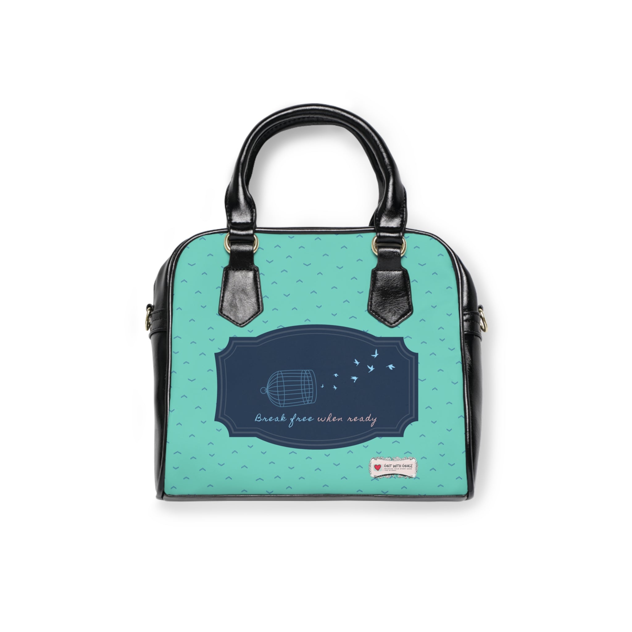Grit With Grace - Break Free When Ready Shoulder Bag - Open Edition