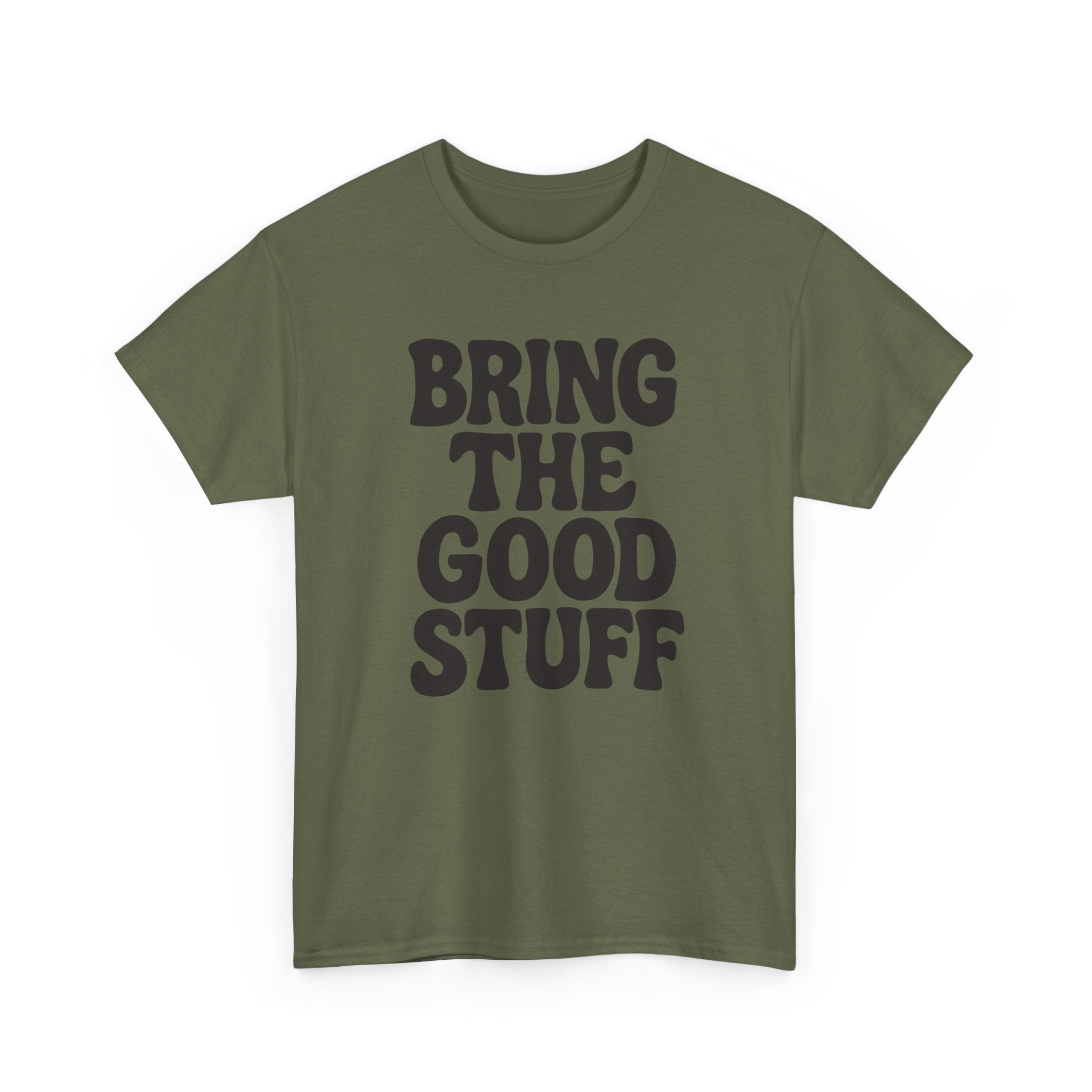Bring The Good Stuff – Positive Vibes Tee (Alt) – Open Edition