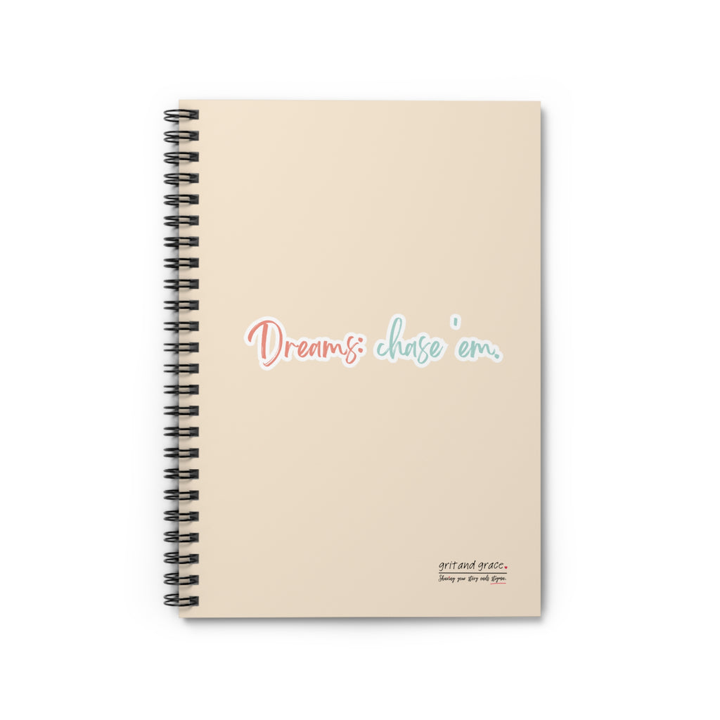 Mental Health Matters - "Dreams: chase 'em." Spiral Notebook - Ruled Line