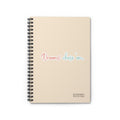 Mental Health Matters - "Dreams: chase 'em." Spiral Notebook - Ruled Line