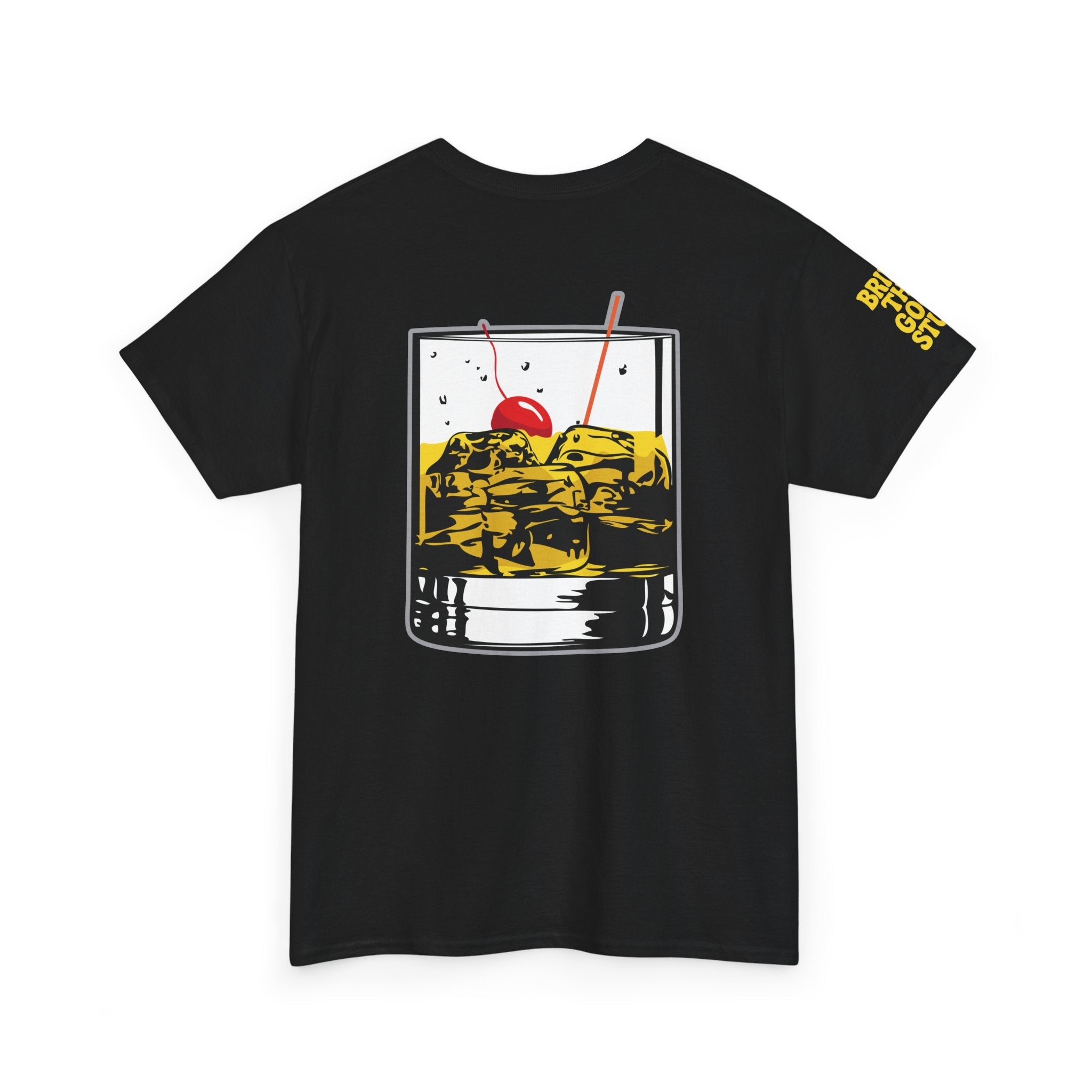 Bring The Good Stuff – Cocktail Tee – Open Edition