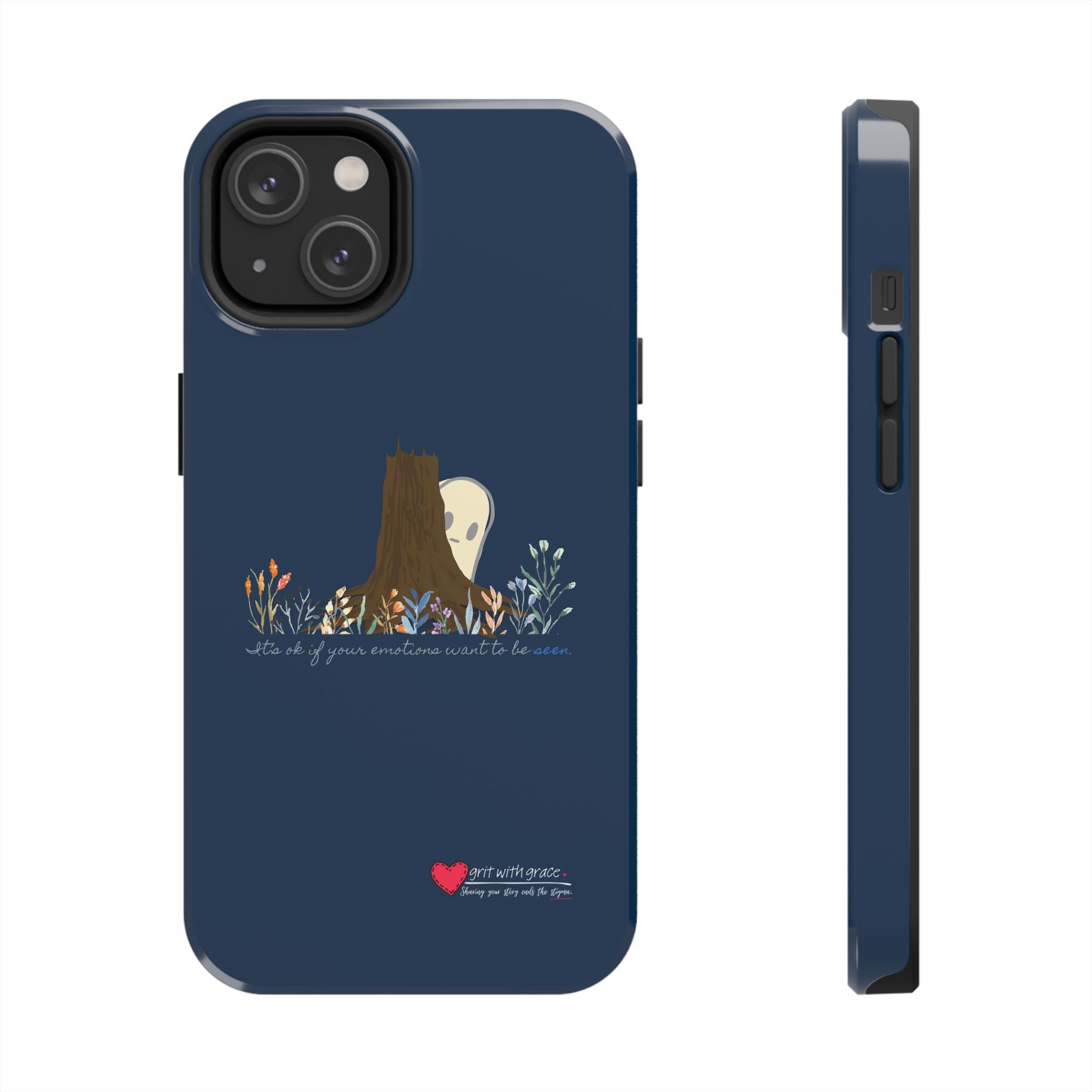 Invisible Ghost Series - "Its ok if your emotions want to be seen" Tough Phone Cases