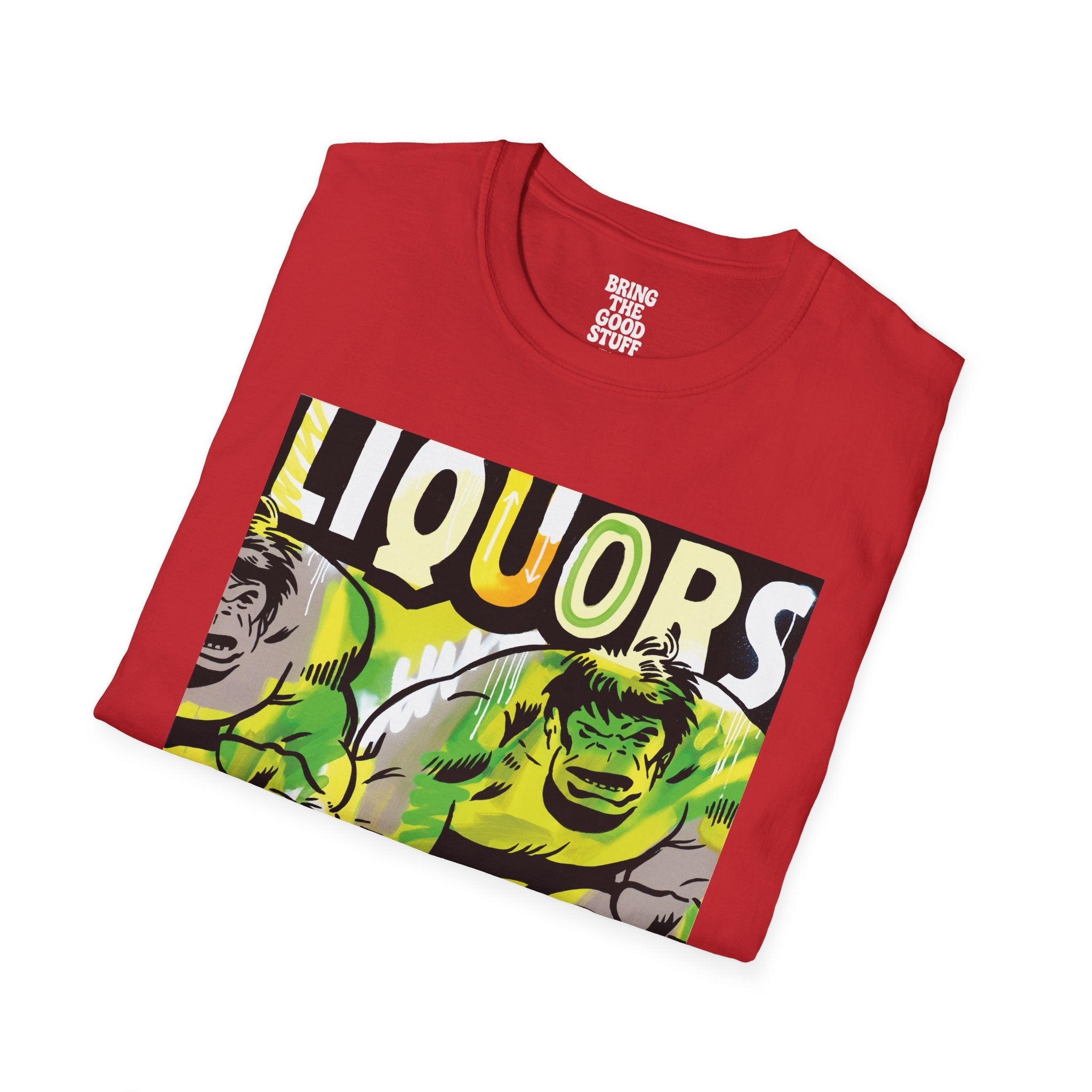 Bring The Good Stuff – Liquors Tee – Open Edition