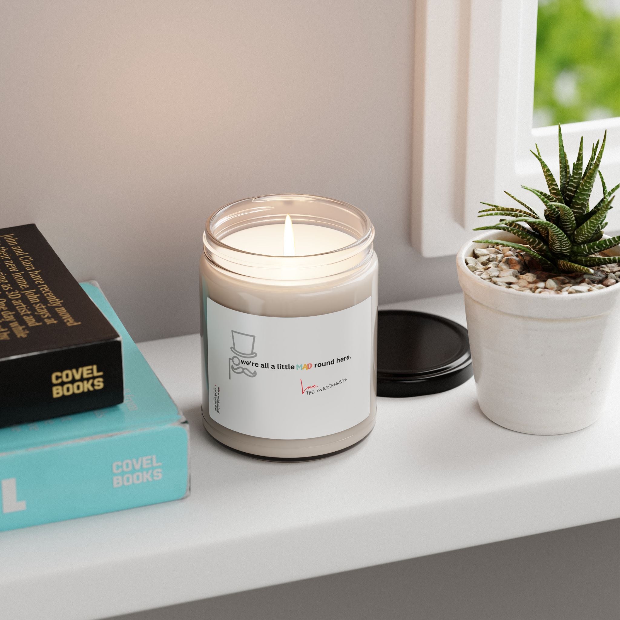 The Overthinkers Club Series - "We're all a little mad round here -xo The Overthinkers" Scented Soy Candle, 9oz