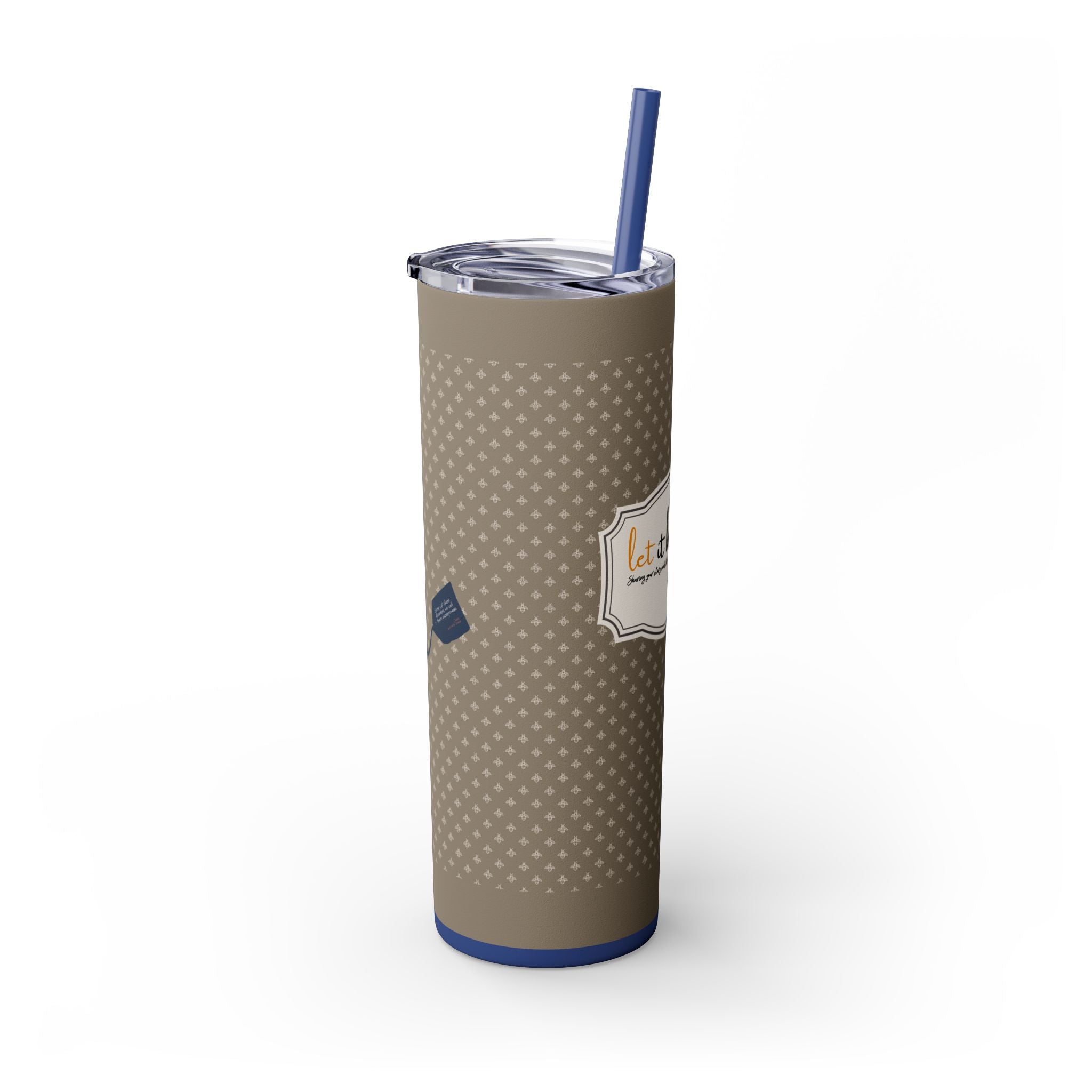 Grit With Grace Let It Be Brown 20oz Skinny Tumbler